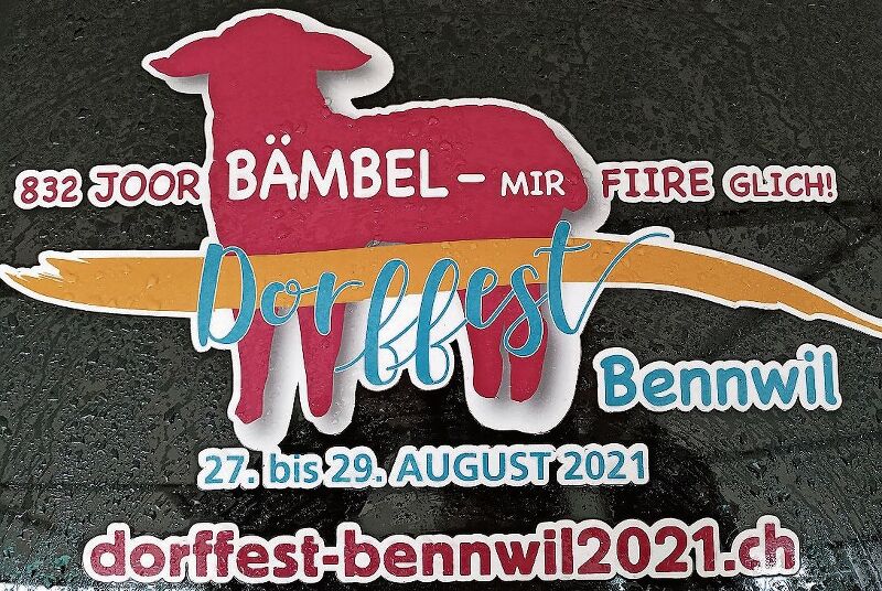 Bennwil feiert Ende August, auch ohne Aufhänger.
